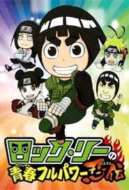 NARUTO Spin-Off: Rock Lee & His Ninja Pals (TV) | CharacTour