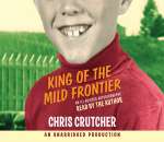 King of the Mild Frontier