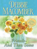 Friends--And Then Some