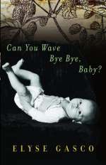 Can You Wave Bye Bye, Baby?
