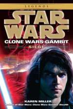 Siege: Star Wars (Clone Wars Gambit)