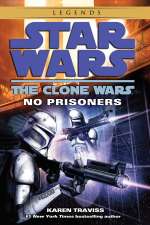 Star Wars: The Clone Wars: No Prisoners