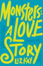Monsters: A Love Story