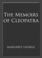 The Memoirs of Cleopatra
