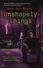 Unshapely Things