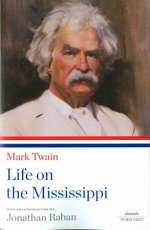 Mark Twain: Life on the Mississippi