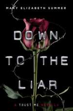Down to the Liar