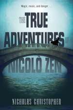 The True Adventures of Nicolo Zen