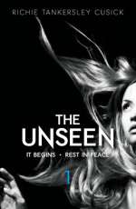 The Unseen: Volume 1: It Begins/Rest In Peace