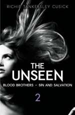 The Unseen: Volume 2: Blood Brothers/Sin and Salvation