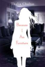 Because I am Furniture