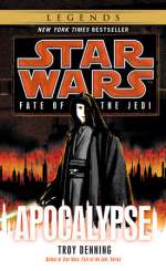 Apocalypse: Star Wars (Fate of the Jedi)