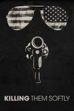 Killing Them Softly