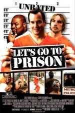 Let's Go to Prison