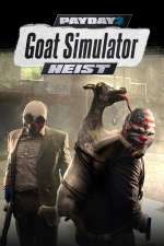 PAYDAY 2: The Goat Simulator Heist