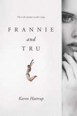 Frannie And Tru