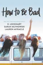 How To Be Bad