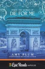 Inside The World Of Die For Me