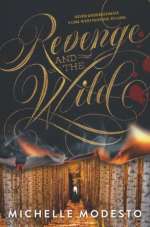 Revenge And The Wild