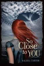 So Close To You