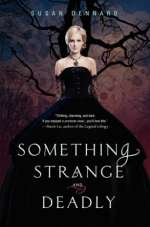 Something Strange And Deadly