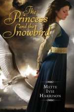 The Princess And The Snowbird
