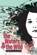 The Waters & The Wild