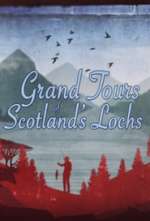 Grand Tours of Scotland's Lochs