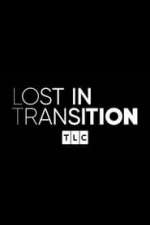 Lost in Transition