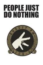 People Just Do Nothing