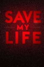 Save My Life: Boston Trauma