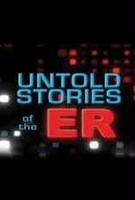 Untold Stories of the ER