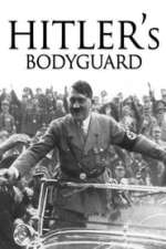 Hitler's bodyguard