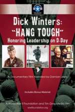 Dick Winters: Hang Tough
