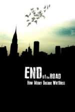 End of the Road: How Money Became Worthless