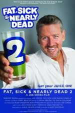 Fat, Sick & Nearly Dead
