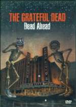 Grateful Dead: Dead Ahead