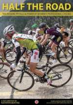 Half the Road: The Passion, Pitfalls & Power of Women's Professional Cycling