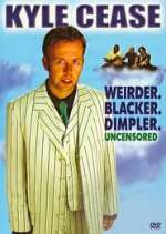 Kyle Cease: Weirder. Blacker. Dimpler.