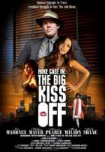 Mike Case in: The Big Kiss Off