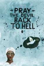 Pray the Devil Back to Hell