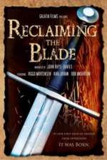 Reclaiming the Blade