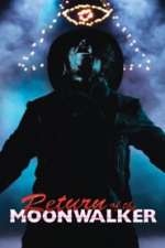 Return of the Moonwalker