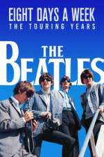 The Beatles: Eight Days a Week - The Touring Years