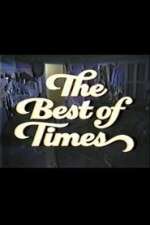The Best of Times