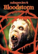 Subspecies 4: Bloodstorm
