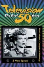 Television: The First 50 Years