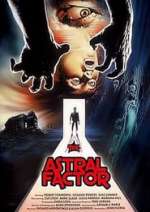 The Astral Factor