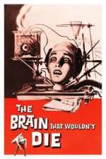 The Brain That Wouldn't Die