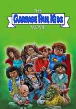 The Garbage Pail Kids Movie
